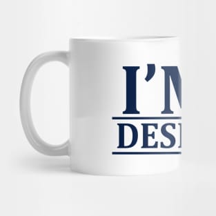 I'm a Designer Mug